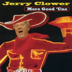 More Good 'Uns (Live) by Jerry Clower album reviews, ratings, credits