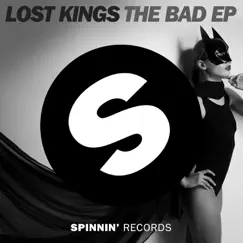 The Bad - Single by Lost Kings album reviews, ratings, credits