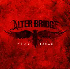 Rise Today - Single by Alter Bridge album reviews, ratings, credits