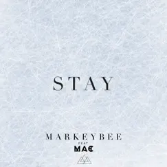 Stay - Single by MARKEYBEE album reviews, ratings, credits