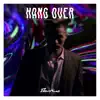 Hang Over (feat. Sik-K, Haganeda Tefuron & ROMderful) - Single album lyrics, reviews, download