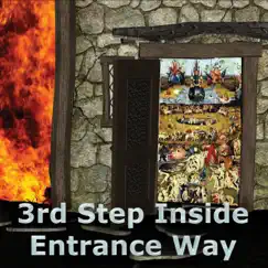 3rd Step Inside by Entrance Way album reviews, ratings, credits