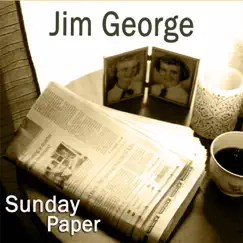 Sunday Paper - Single by Jim George album reviews, ratings, credits