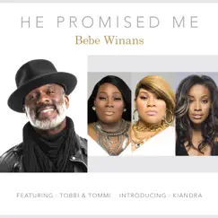 He Promised Me (feat. Tobbi & Tommi & Kiandra) Song Lyrics