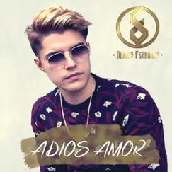 Adiós Amor (Versión Urbana) - Single by Dennis Fernando album reviews, ratings, credits