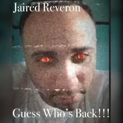 Guess Who's Back!!! - Single by Jaired Reveron album reviews, ratings, credits