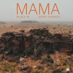 Mama (feat. Sidiki Diabaté) Song Lyrics