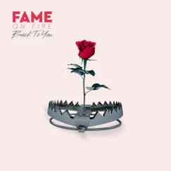 Back to You - Single by Fame on Fire album reviews, ratings, credits