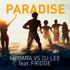 Paradise (Club Edit) Song Lyrics