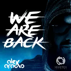 We Are Back - Single by Alex Arauxo album reviews, ratings, credits