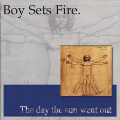 Day the Sun Went Out by Boysetsfire album reviews, ratings, credits