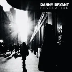 Revelation by Danny Bryant album reviews, ratings, credits