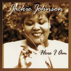 Here I Am by Jackie Johnson album reviews, ratings, credits