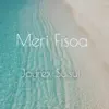 Meri Fisoa - Single album lyrics, reviews, download