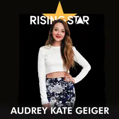 Make You Feel My Love (Rising Star Performance) - Single by Audrey Kate Geiger album reviews, ratings, credits