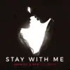 Stay With Me (feat. Jotta) - Single album lyrics, reviews, download