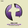 World Without Colours - EP album lyrics, reviews, download