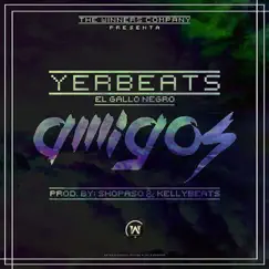 Amigos - Single by YerBeats album reviews, ratings, credits