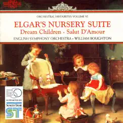 Elgar's Nursery Suite: Orchestral Favourites, Vol. VI by William Boughton & English Symphony Orchestra album reviews, ratings, credits