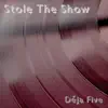 Stole the Show - EP album lyrics, reviews, download