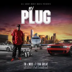 My Plug (feat. Mo3 & 7 tha Great) - Single by TB album reviews, ratings, credits