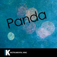 Panda (In the Style of Desiigner) [Karaoke Version] - Single by Instrumental King album reviews, ratings, credits