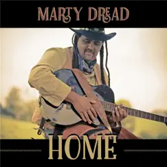 Home - Single by Marty Dread album reviews, ratings, credits