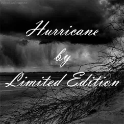Hurricane - Single by Limited Edition album reviews, ratings, credits