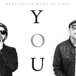 You - Single by Kholebeatz & Son of Light album reviews, ratings, credits