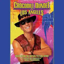 Crocodile Dundee in Los Angeles (Music From the Motion Picture Score) by Basil Poledouris album reviews, ratings, credits