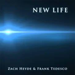 New Life - Single by Frank Tedesco & Zach Heyde album reviews, ratings, credits