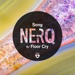 Song (feat. Floor Cry) - Single by Nerq album reviews, ratings, credits