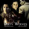 Dirty Wolves album lyrics, reviews, download