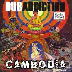 Cambodia - EP by Dub Addiction album reviews, ratings, credits