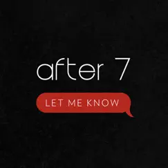 Let Me Know - Single by After 7 album reviews, ratings, credits