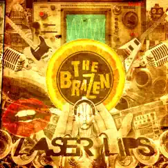 Laser Lips by The Brazen album reviews, ratings, credits