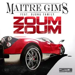 Zoum Zoum (feat. Djuna Family) Song Lyrics