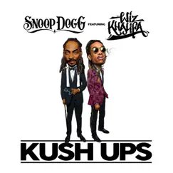 Kush Ups (feat. Wiz Khalifa) - Single by Snoop Dogg album reviews, ratings, credits