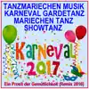 Karneval 2017 Tanzmariechen Musik, Gardetanz, Mariechentanz, Showtanz, (Ein Prosit der Gemütlichkeit Remix 2016) - EP album lyrics, reviews, download