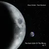 The Dark Side of the Moog, Vol. 9 (feat. Pete Namlook) album lyrics, reviews, download