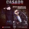 Casado Con la Calle (feat. Kendo Kaponi) - Single album lyrics, reviews, download
