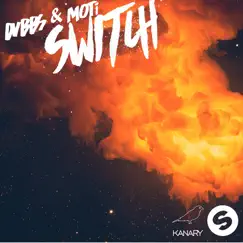Switch - Single by DVBBS & MOTi album reviews, ratings, credits