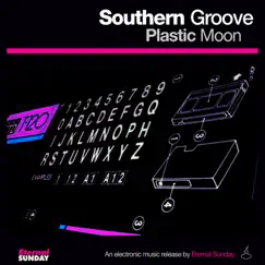 Plastic Moon - Single by Southern Groove album reviews, ratings, credits