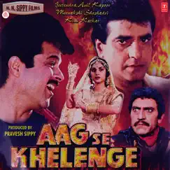 Aag Se Khelenge (Original Motion Picture Soundtrack) by R.D. Burman album reviews, ratings, credits