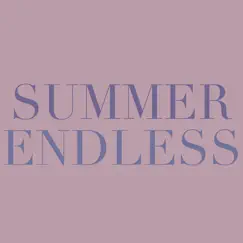 Summer Endless - EP by Don't Stop Piano album reviews, ratings, credits