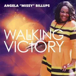 Walking in Victory - Single by Angela Missy Billups album reviews, ratings, credits
