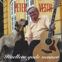 Imellem gode venner by Peter Vesth album reviews, ratings, credits