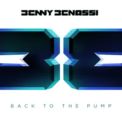 Back to the Pump (Radio Edit) - Single by Benny Benassi album reviews, ratings, credits
