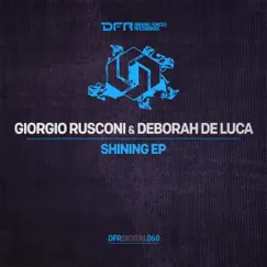 Shining - EP by Giorgio Rusconi & Deborah de Luca album reviews, ratings, credits