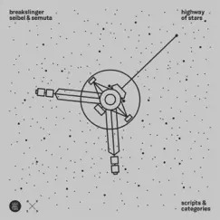 Highway of Stars / Scripts & Categories - Single by Breakslinger, Seibel & Semuta album reviews, ratings, credits